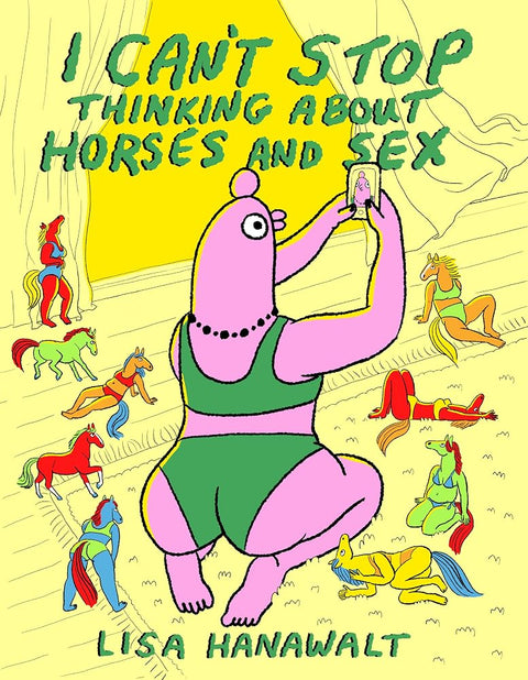 I Can't Stop Thinking About Horses and Sex cover image