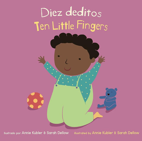 Diez Deditos/Ten Little Fingers (Baby Rhyme Time (Spanish/English)) (Spanish and English Edition) cover image