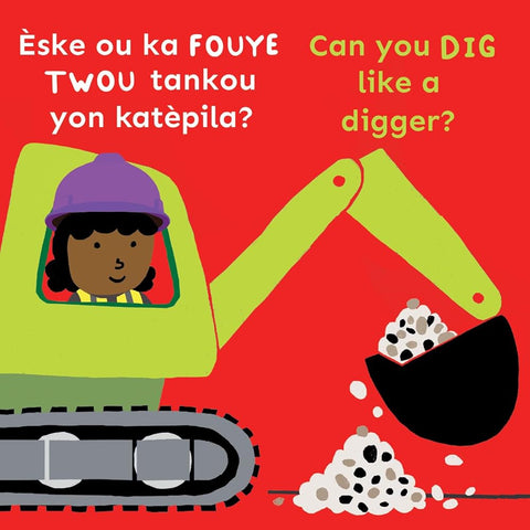 Èske Ou Ka Fouye Twou Tankou Yon Katèpila? / Can You Dig Like a Digger? (Copy Cats, 4) (Haitian and English Edition) cover image