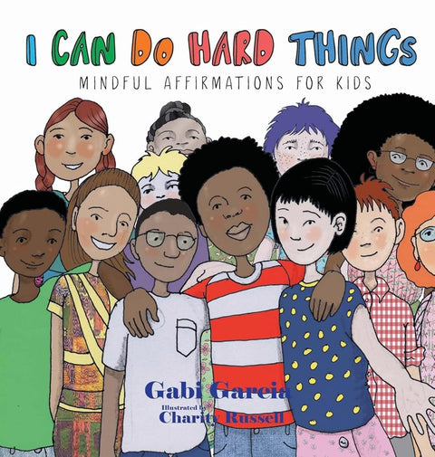 I Can Do Hard Things: Mindful Affirmations for Kids cover image