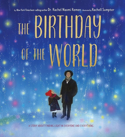 The Birthday of the World: A Story About Finding Light in Everyone and Everything cover image