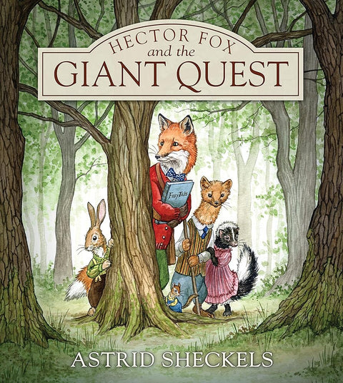 Hector Fox and the Giant Quest (Hector Fox and Friends, 1) cover image