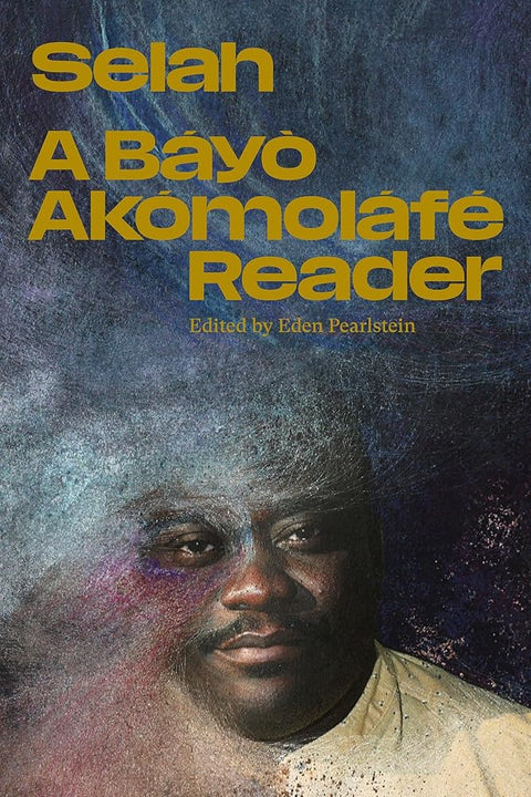 Selah: A Báyò Akómoláfé Reader cover image