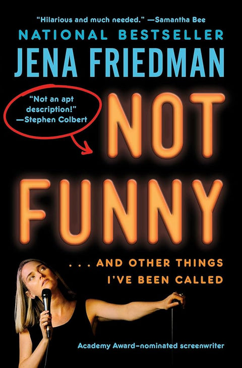 Not Funny: … And Other Things I've Been Called cover image