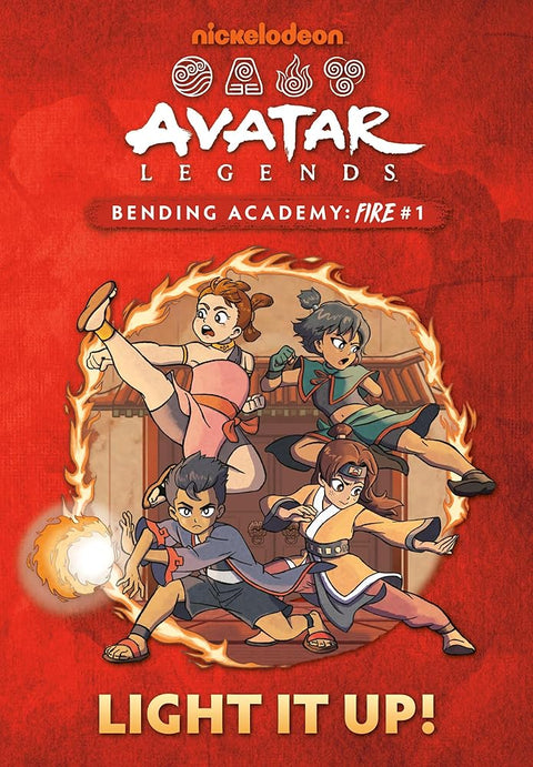 Light It Up! (Avatar Legends Bending Academy: Fire #1) cover image