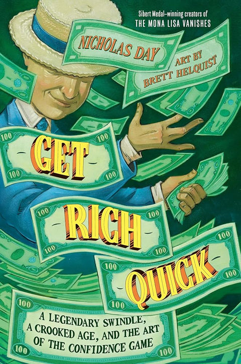 Get Rich Quick: A Legendary Swindle, a Crooked Age and the Art of the Confidence Game cover image