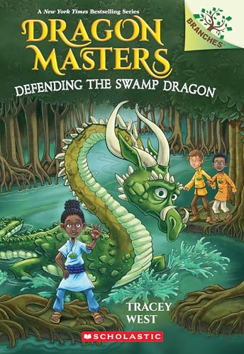 Dragon Masters #31: Defending the Swamp Dragon: A Branches Book