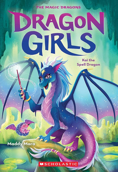Kai the Spell Dragon (Dragon Girls #22) (22) cover image