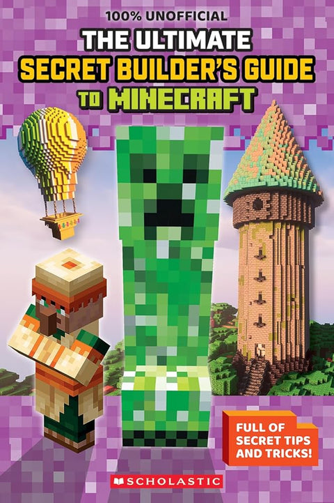 The Ultimate Secret Builder's Guide to Minecraft cover image