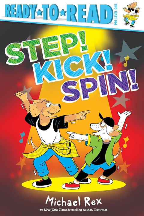 Step! Kick! Spin!: Ready-to-Read Pre-Level 1 cover image