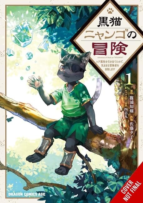 The Adventure of Black Cat Nyango, Vol. 1: Since I Got a Rare Attribute, I Aim to Be a Carefree Adventurer cover image