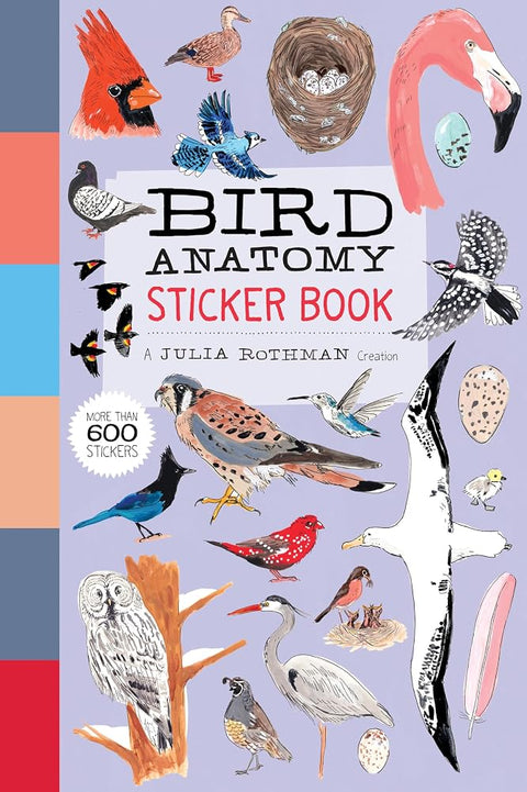 Bird Anatomy Sticker Book: A Julia Rothman Creation; More Than 600 Stickers cover image