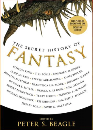 The Secret History Of Fantasy (Independent Bookstore Day Exclusive Edition)