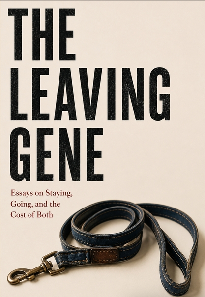 The Leaving Gene