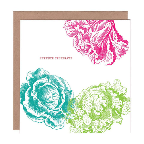 Lettuce Celebrate Greeting Card