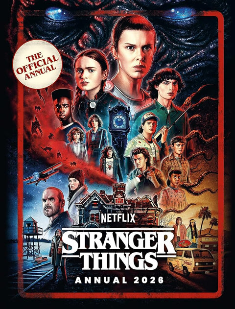 Stranger Things Annual 2026: BRAND NEW! Explore the world of Hawkins and the Upside Down in this OFFICIAL NETFLIX Annual. cover image