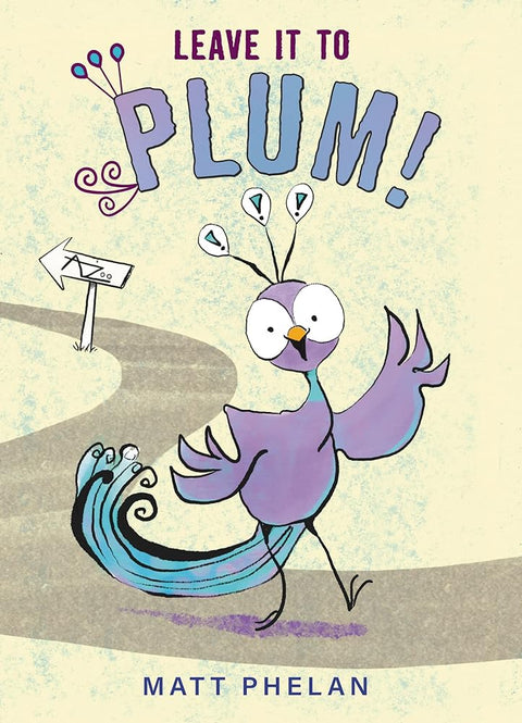Leave It to Plum!: A Heartwarming Zoo Adventure of Friendship, Humor, and Kindness--An Exciting Summer Reading Book for Children cover image