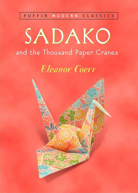 Sadako and the Thousand Paper Cranes (Puffin Modern Classics) cover image