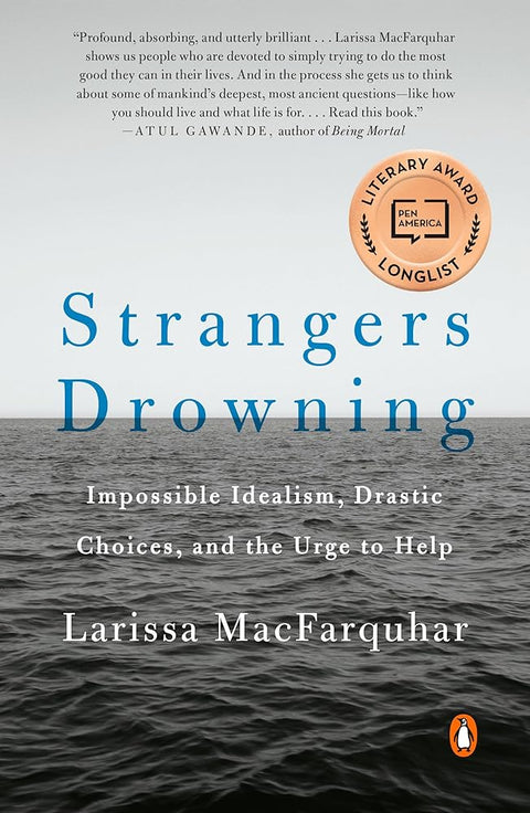 Strangers Drowning: Impossible Idealism, Drastic Choices, and the Urge to Help cover image