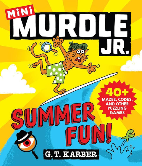 Murdle Jr.: Summer Fun!: 40+ Mazes, Codes, and Other Puzzling Games (Murdle Jr. Minis, 1) cover image