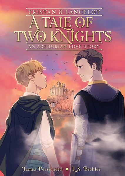 Tristan and Lancelot: A Tale of Two Knights (An Arthurian Love