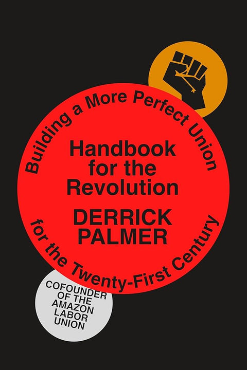 Handbook for the Revolution: Building a More Perfect Union for the Twenty-First Century cover image