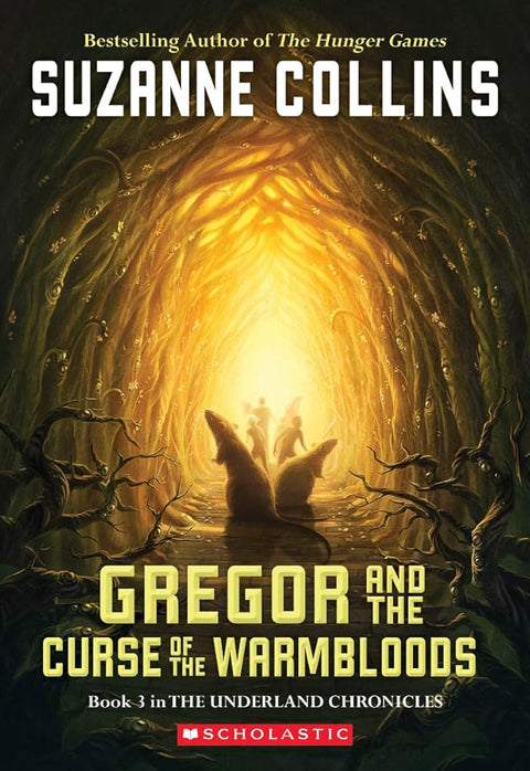 Gregor And The Curse Of The Warmbloods (Underland Chronicles, Book 3) cover image