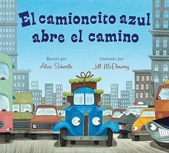 El Camioncito Azul Abre El Camino: Little Blue Truck Leads the Way (Spanish edition) cover image