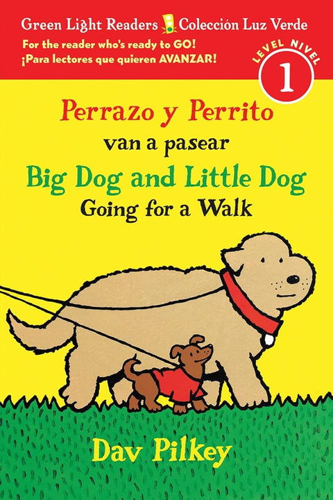 Big Dog and Little Dog Going for a Walk/Perrazo y perrito van a pasear: Bilingual English-Spanish (Leveled Reader) (Spanish Edition) cover image