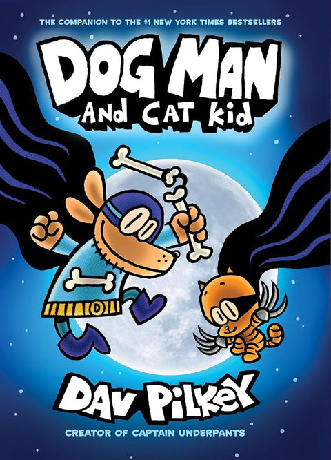 Dog Man and Cat Kid: From the Creator of Captain Underpants (Dog Man #4) cover image