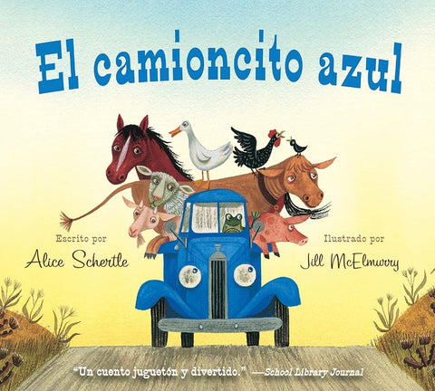 El camioncito Azul: Little Blue Truck (Spanish edition) cover image