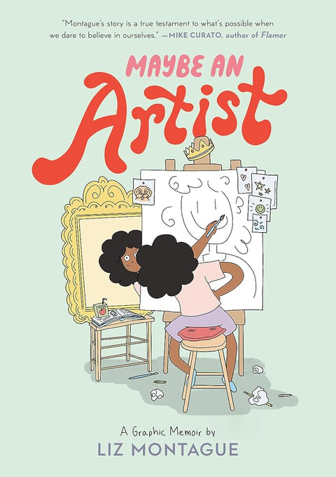 Maybe An Artist, A Graphic Memoir cover image