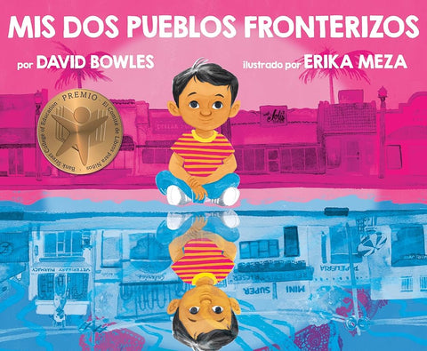 Mis dos pueblos fronterizos (Spanish Edition) cover image