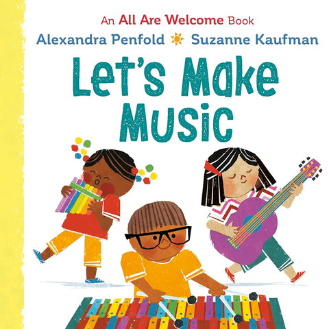 Let's Make Music (An All Are Welcome Board Book) cover image