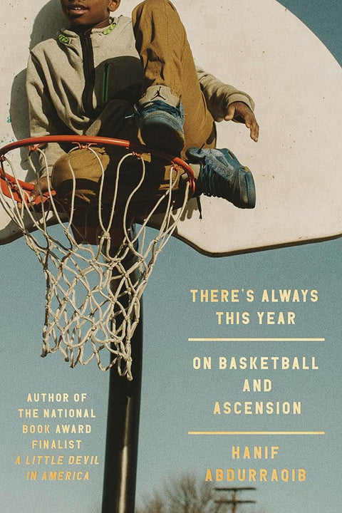 There's Always This Year: On Basketball and Ascension cover image