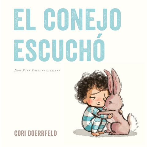 El conejo escuchó (Spanish Edition) cover image