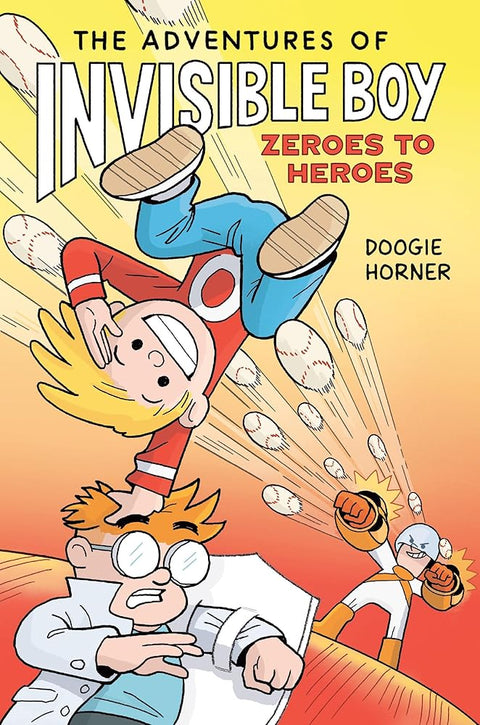 The Adventures of Invisible Boy: Zeroes to Heroes: A Graphic Novel cover image