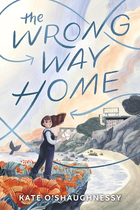 The Wrong Way Home: (Newbery Honor Award Winner) cover image