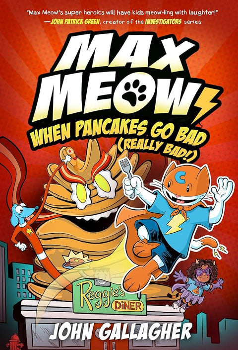 Max Meow 6: When Pancakes Go Bad (Really Bad!): (A Graphic Novel) cover image