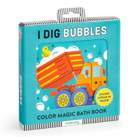 I Dig Bubbles! Color Magic Bath Book cover image