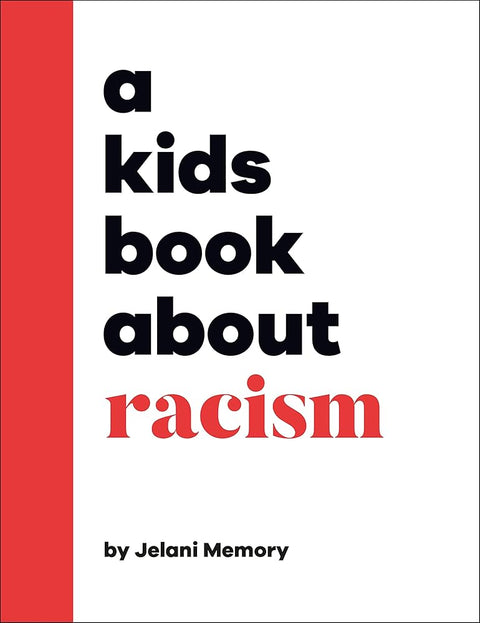 A Kids Book About Racism cover image