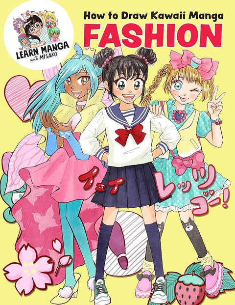 How to Draw Kawaii Manga Fashion (Learn Manga with Misako) cover image