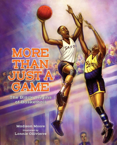 More than Just a Game: The Black Origins of Basketball cover image