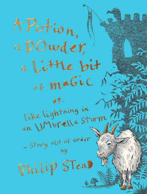 A Potion, a Powder, a Little Bit of Magic: Or, Like Lightning in an Umbrella Storm cover image