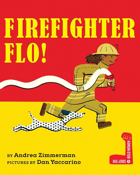 Firefighter Flo! (Big Jobs, Bold Women) cover image