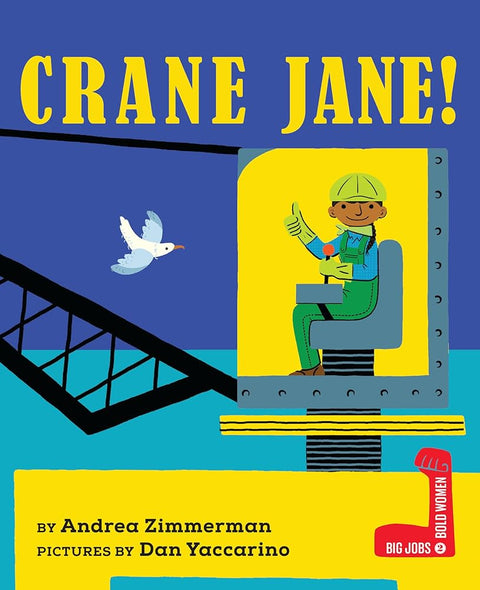 Crane Jane! (Big Jobs Bold Women) cover image