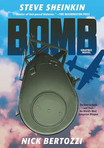 Bomb: The Race to Build--and Steal--the World's Most Dangerous