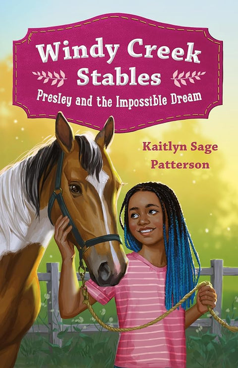 Windy Creek Stables: Presley and the Impossible Dream (Windy Creek Stables, 1) cover image