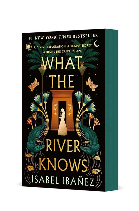 What the River Knows: A Novel (Secrets of the Nile, 1) cover image