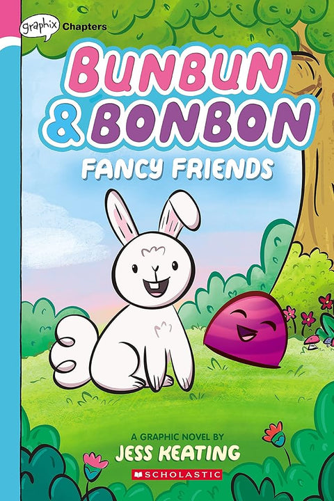 Fancy Friends: A Graphix Chapters Book (Bunbun & Bonbon #1) (1) cover image